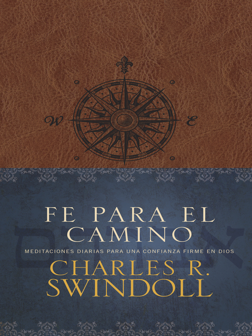 Title details for Fe para el camino by Charles R. Swindoll - Available